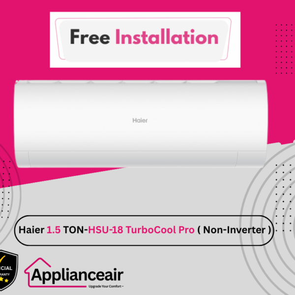Haier 1.5 ton TurboCool Non-Inverter AC (HSU-18 TurboCool )