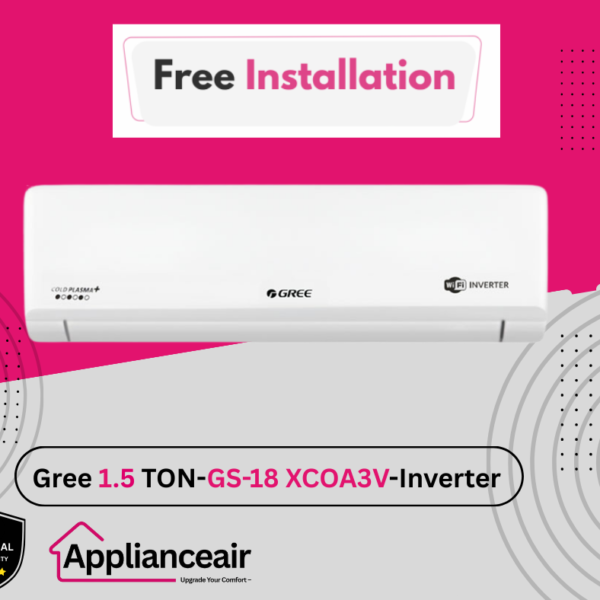 Gree 1.5 TON-Inverter]  GS-18 XCOA3V Split Type Air Conditioner