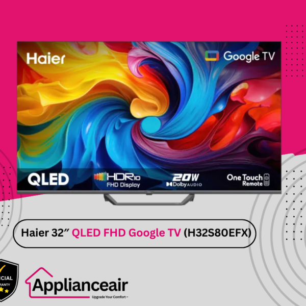 Haier 32" QLED FHD Google TV  (H32S80EFX)