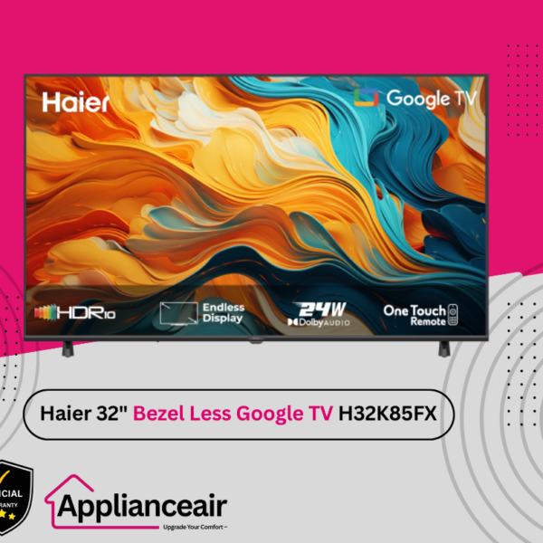 Haier 32 Inch Bezel Less Google TV (H32K85FX)
